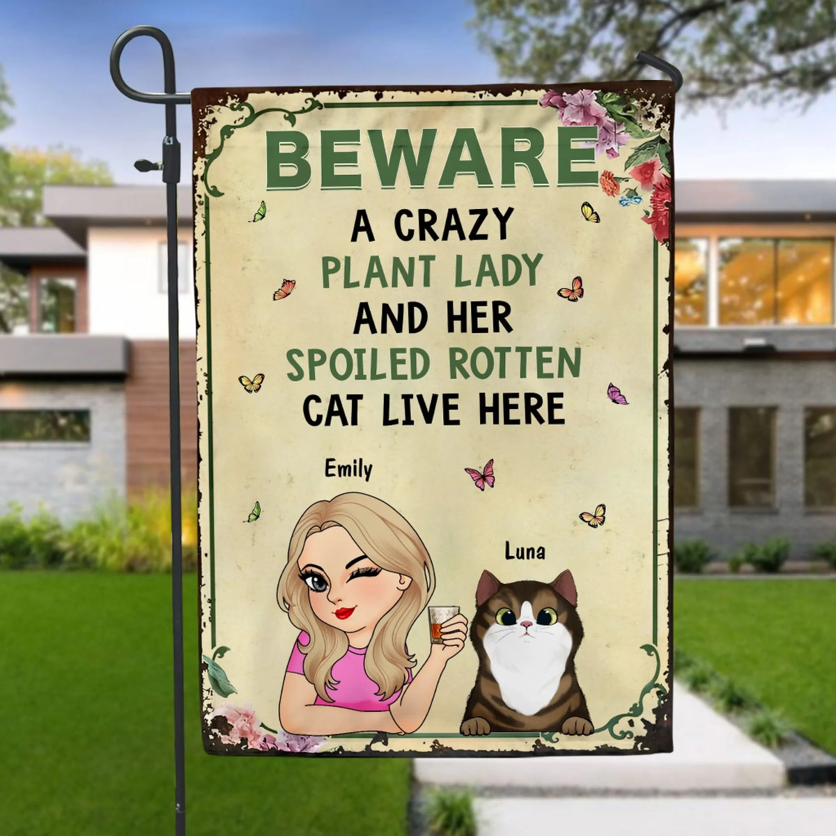 Beware a Crazy Plant Lady and Her Spoiled Rotten Cats Live Here mk 3