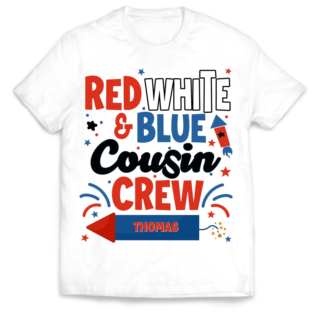 Red White and Blue Cousin Crew - Personalized T-Shirt, Independence Day Shirt