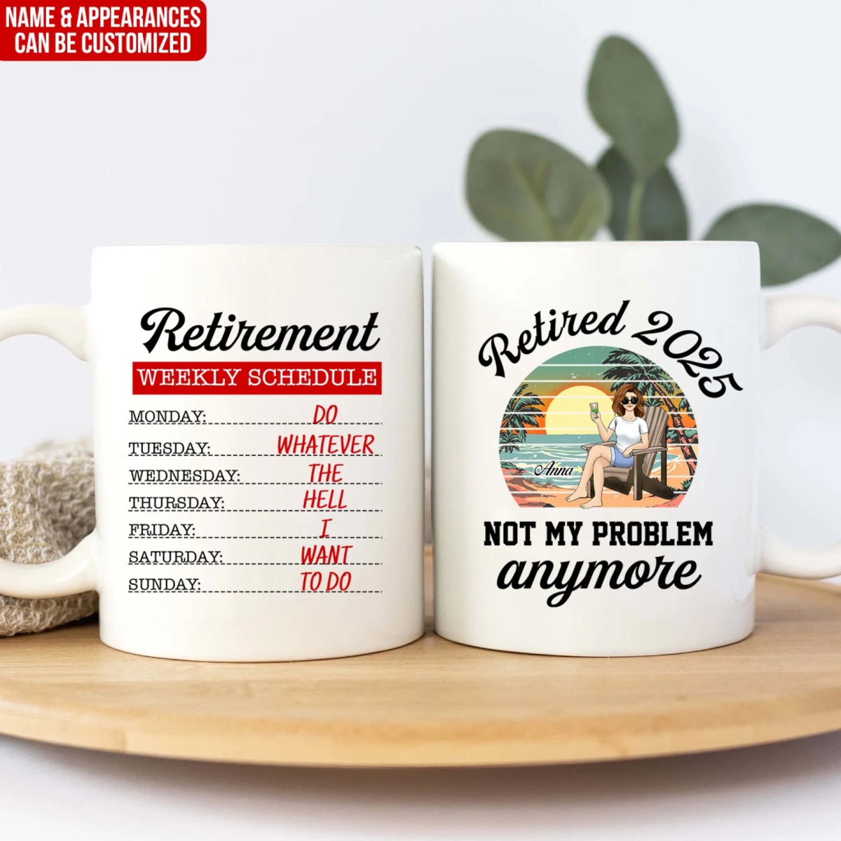 Retirement Weekly Schedule - Personalized Mug For Coworkers Boss Office Family, Retirement Gift for Woman Man, Retired Coffee Cup