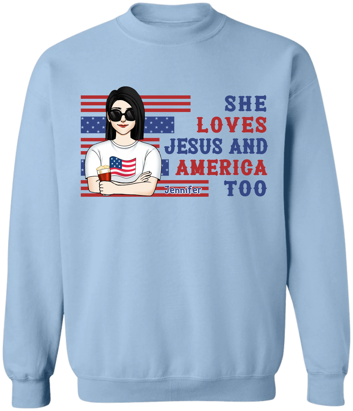 4th Of July She Loves Jesus And America Too - Personalized T-shirt For Independence Day, Women USA Shirt, 4th of July Shirt