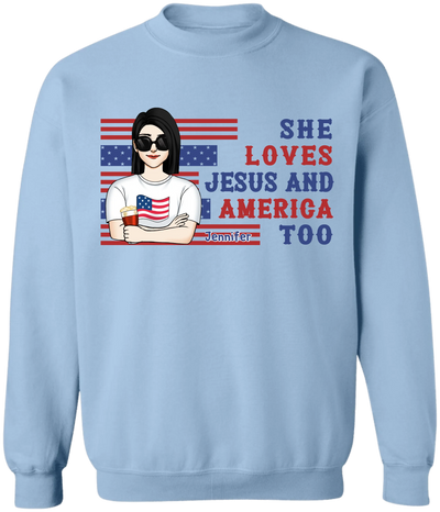 4th Of July She Loves Jesus And America Too - Personalized T-shirt For Independence Day, Women USA Shirt, 4th of July Shirt