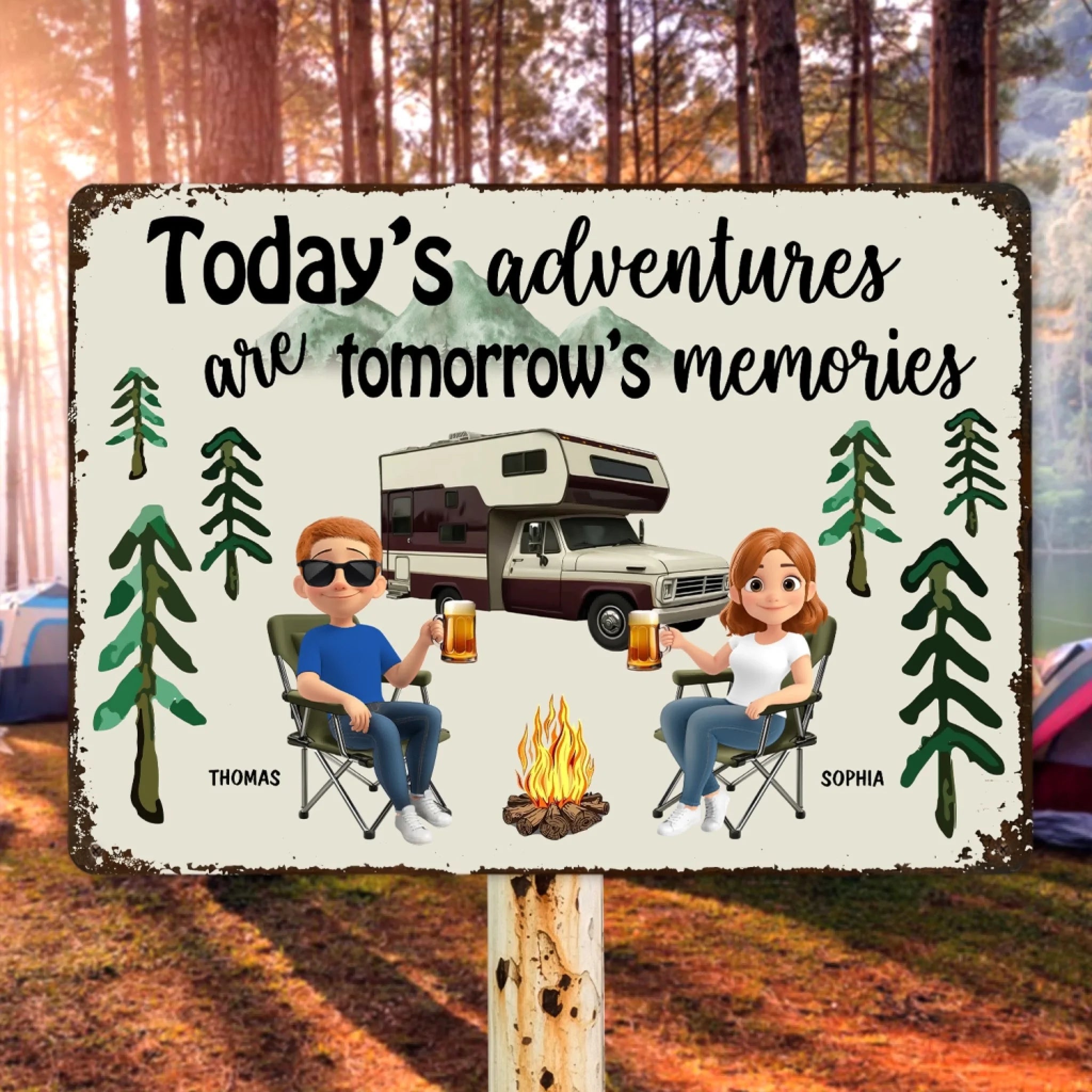 Today's Adventures Are Tomorrow's Memories Camping Sign - Personalized Metal Sign, Campsite Decorations, Gift For Campers