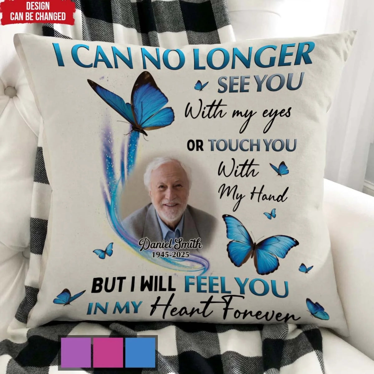 I Will Feel You In My Heart Forever - Personalized Pillow, Memorial Gift, Sympathy Gift