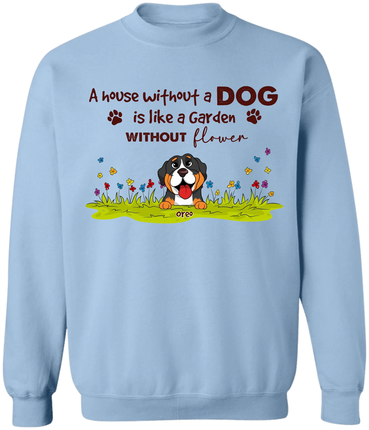 A House Without Dogs Is Like A Garden Without Flowers Shirt - Personalized Tshirt For Dog Lover & Gardener, Gift For Dog Owners