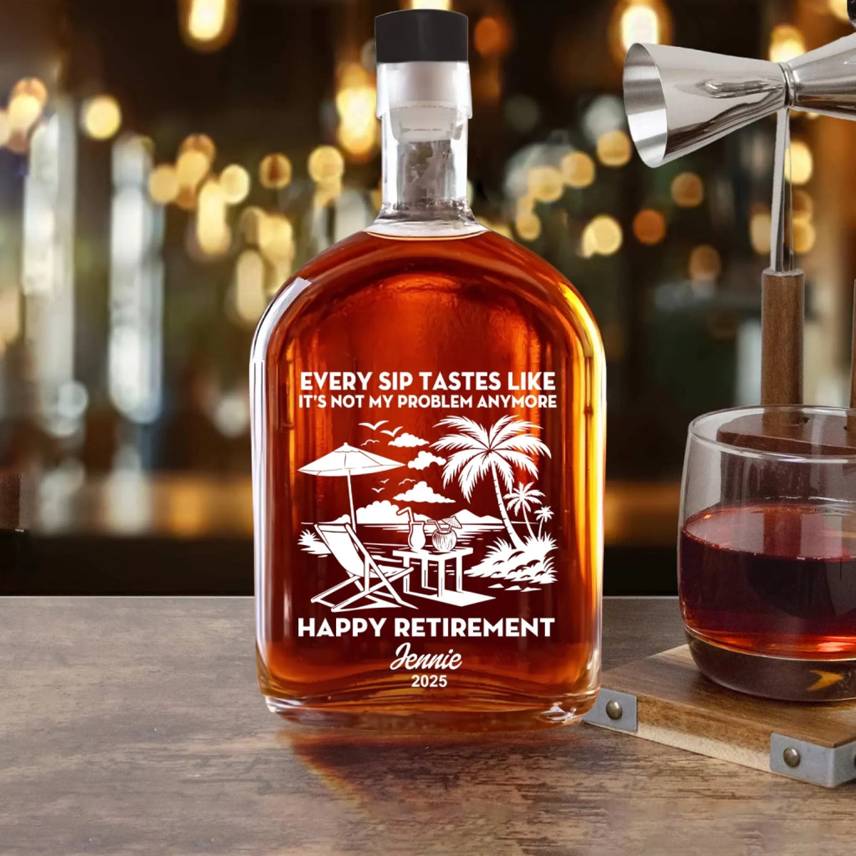 Every Sip Tastes Like It's Not My Problem Anymore - Personalized Whiskey Bottle, Funny Retirement Gift, Gift For Co-worker