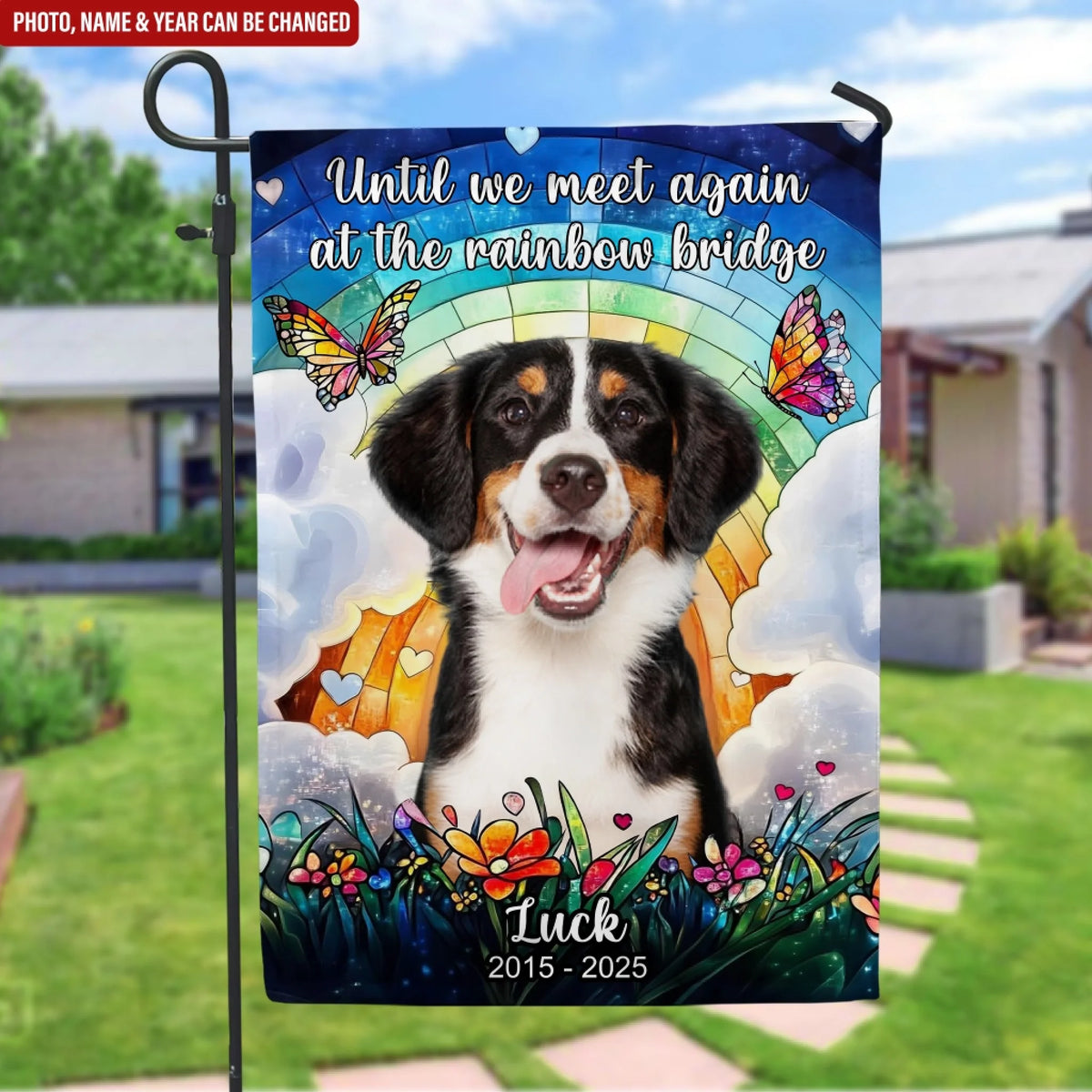 Stained Glass, Until We Meet Again At The Rainbow Bridge - Personalized Garden Flag