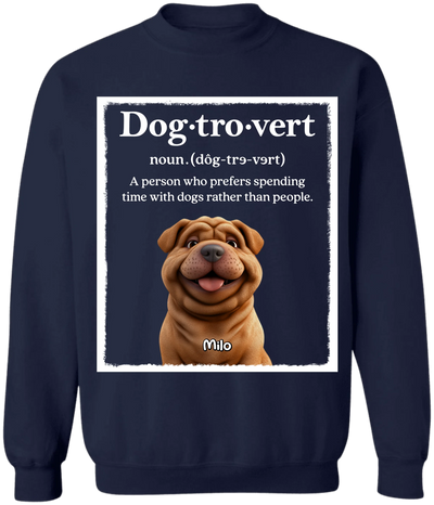 Dog-tro-vert - Personalized T-Shirt, Gift For Dog Lovers