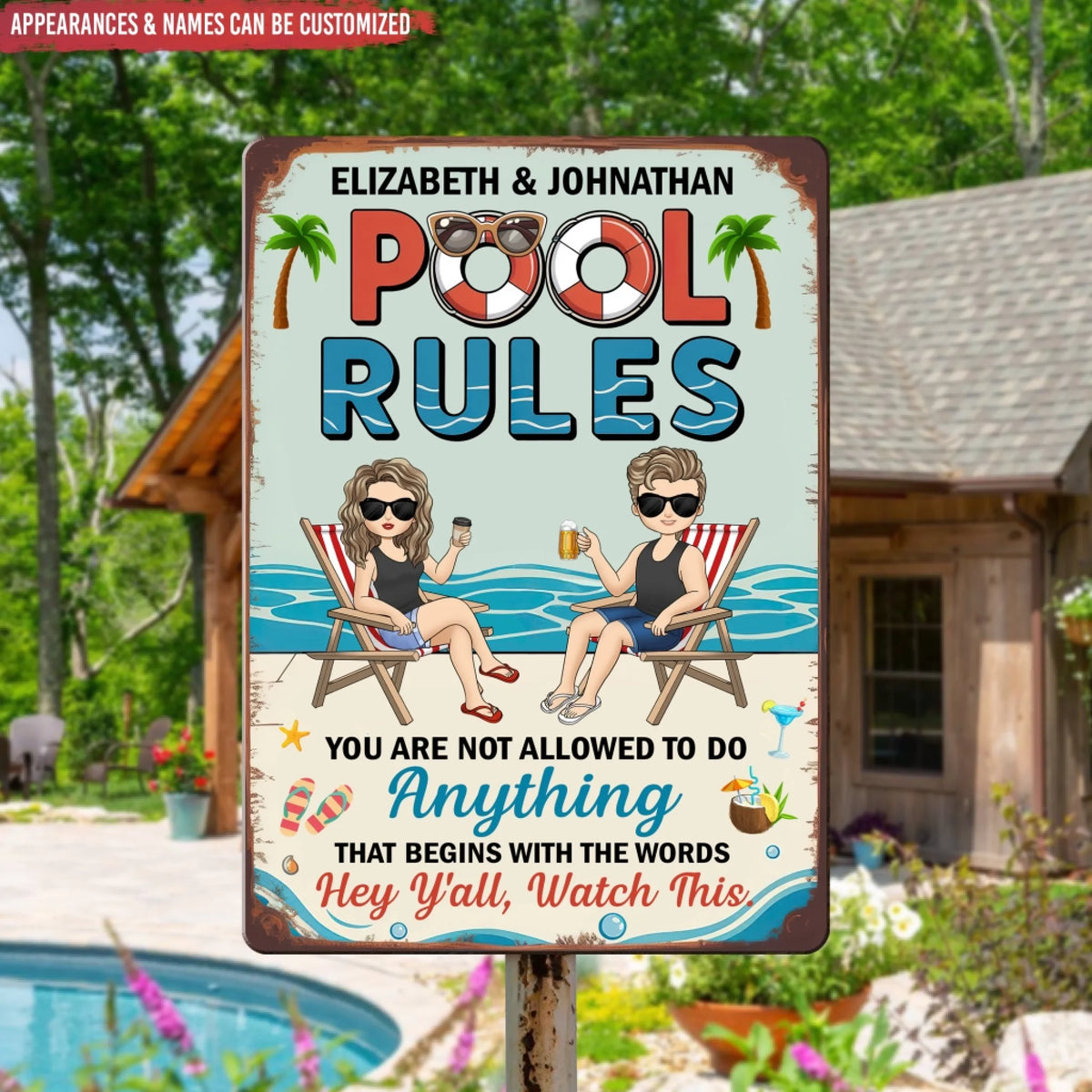 Hey Y'all Watch This Not Allowed Pool Rules - Personalized Metal Sign, Backyard Fun, Gift For Pool Owner, Pool Decor