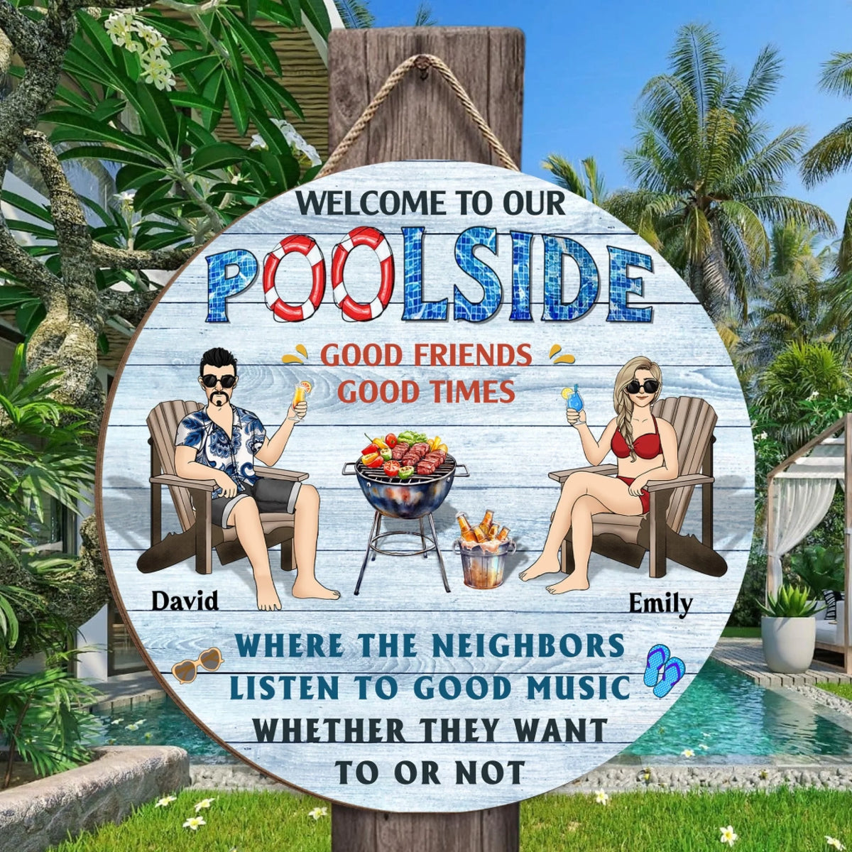 Welcome To Our Poolside mk 4