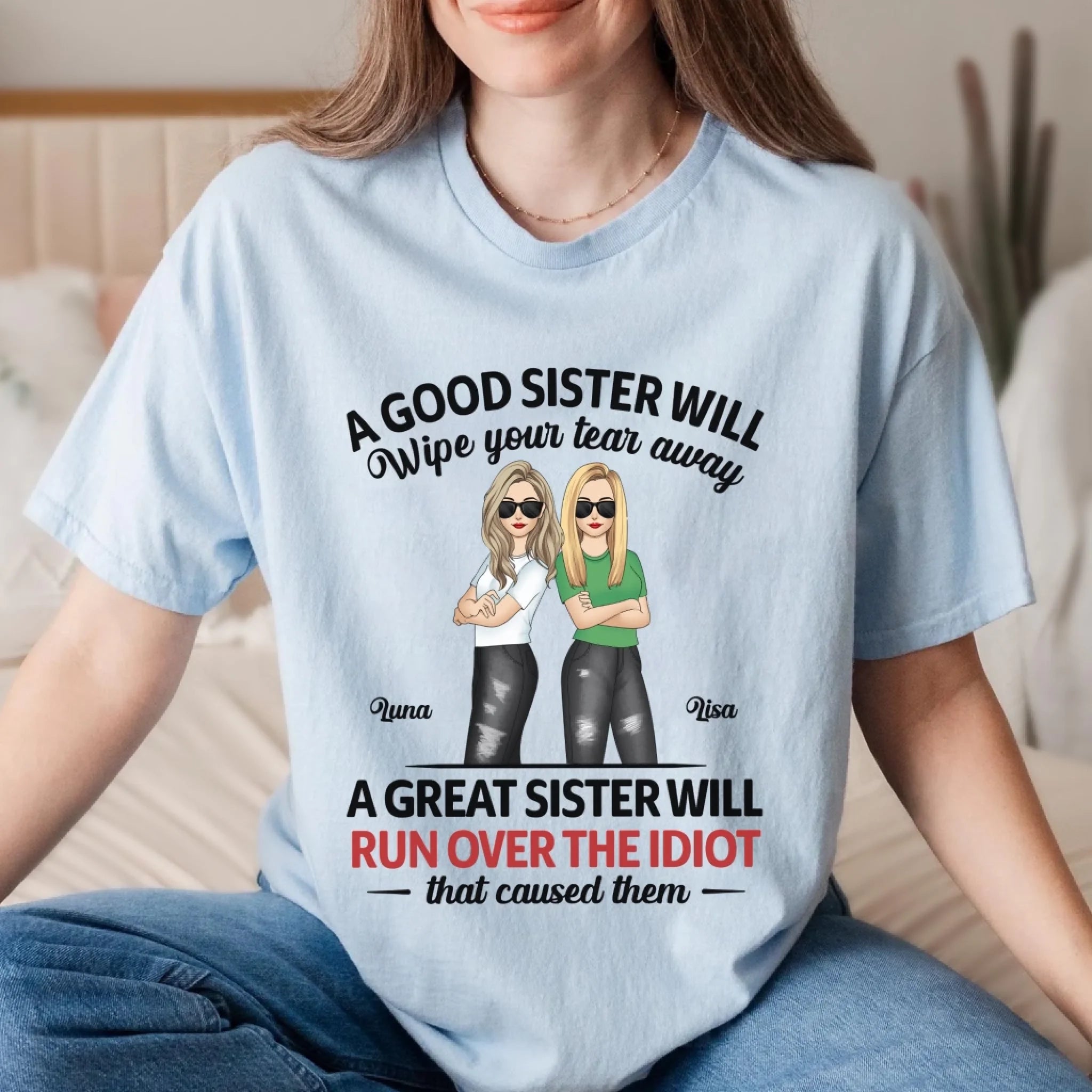 A Great Sister Will Run Over The Idiot mk 2