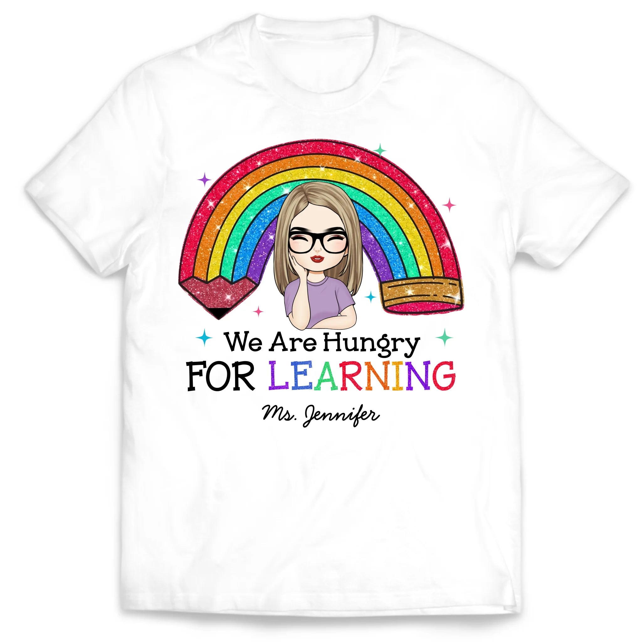 We Are Hungry For Learning - Personalized T-Shirt, Back To School Gift, 1st Day Of School, Funny Teacher Shirt, Teacher Gifts