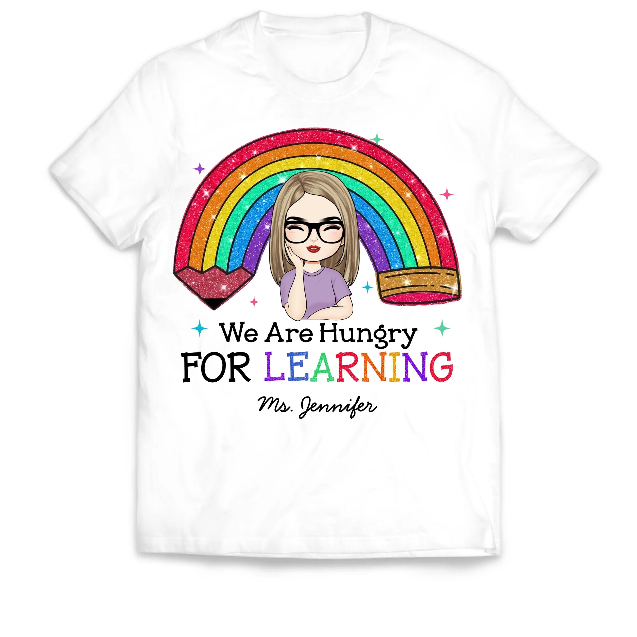 We Are Hungry For Learning - Personalized T-Shirt, Back To School Gift, 1st Day Of School, Funny Teacher Shirt, Teacher Gifts