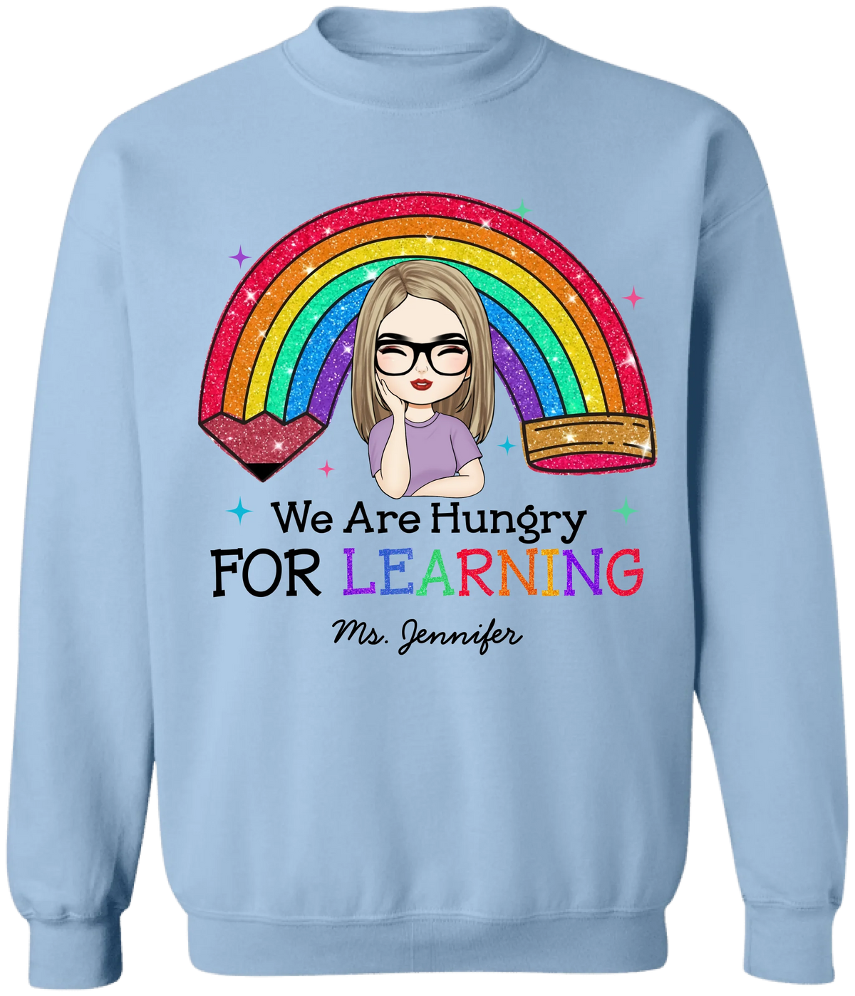 We Are Hungry For Learning - Personalized T-Shirt, Back To School Gift, 1st Day Of School, Funny Teacher Shirt, Teacher Gifts