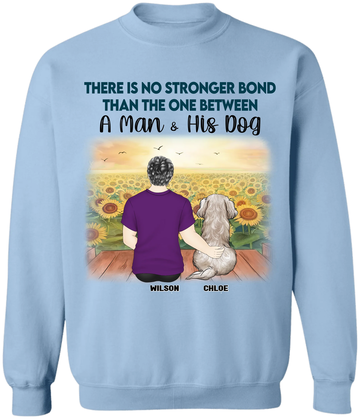 No Stronger Bond Than The One Between A Man & His Dog - Personalized T-Shirt, Gift For Dog Lovers