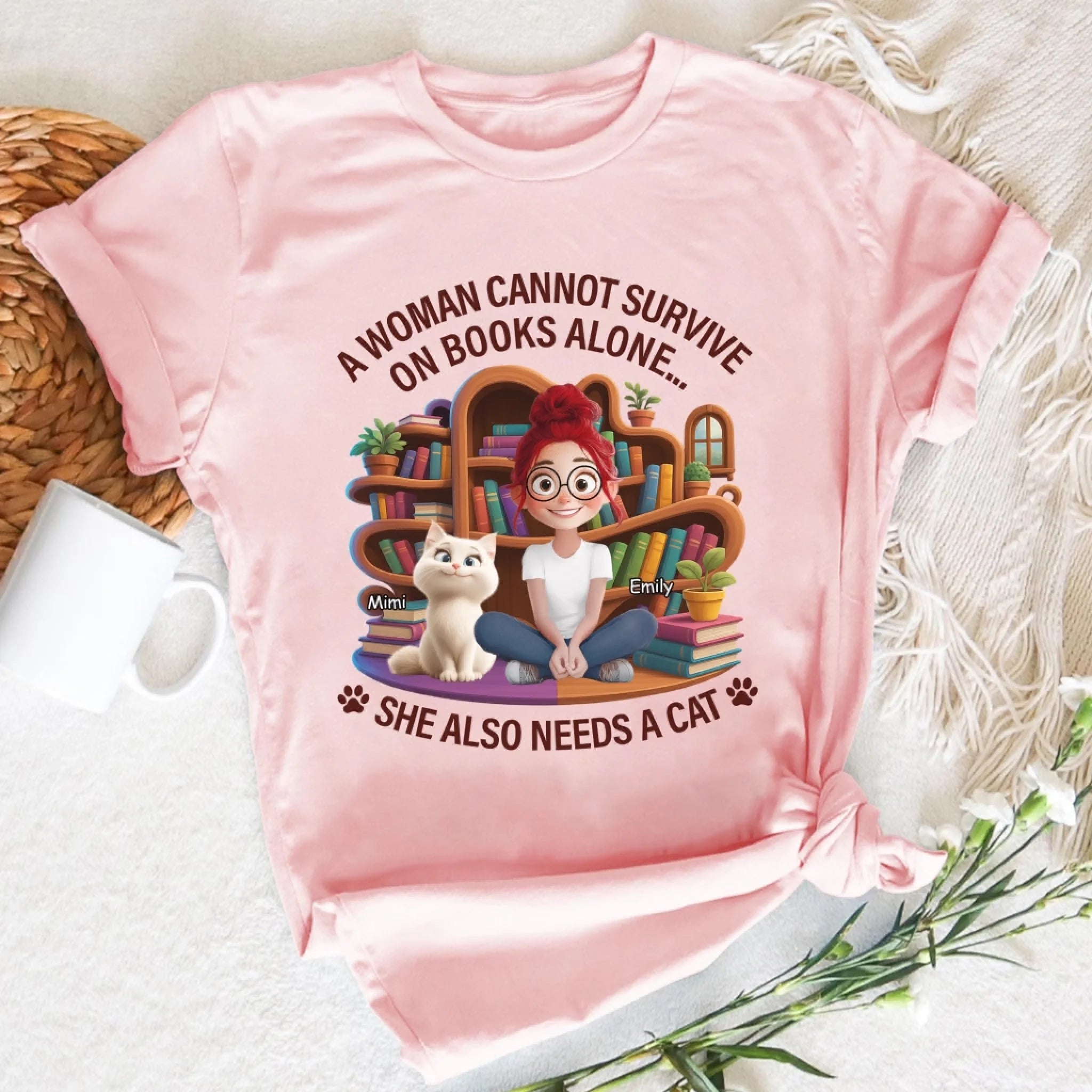 A Woman Cannot Survive On Books Alone... She Also Needs Cats mk 1