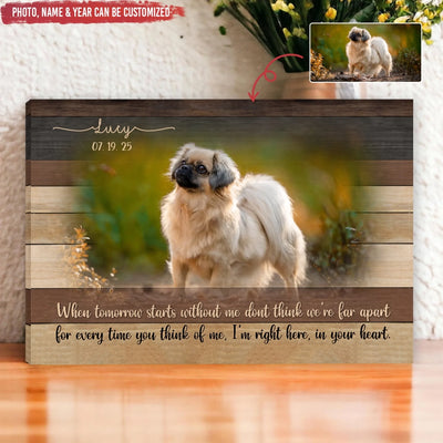 Tomorrow Starts Without Me Memorial - Personalized Canvas, Loss Of Pet Gift