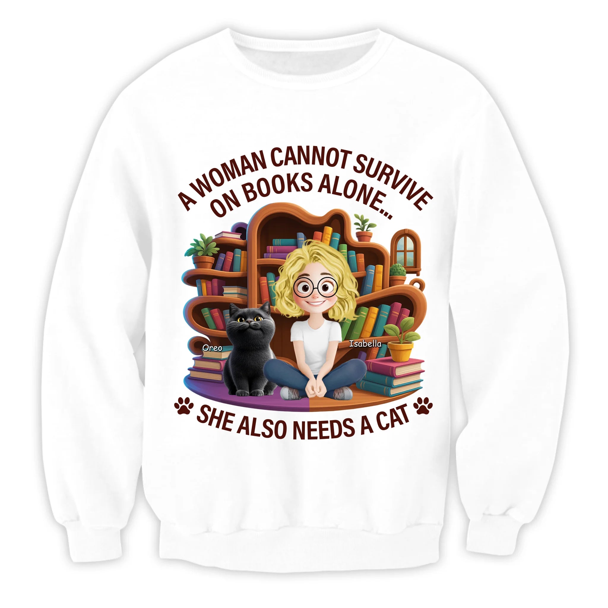 A Woman Cannot Survive On Books Alone... She Also Needs Cats - Personalized T-Shirt, Gift For Cat Lover