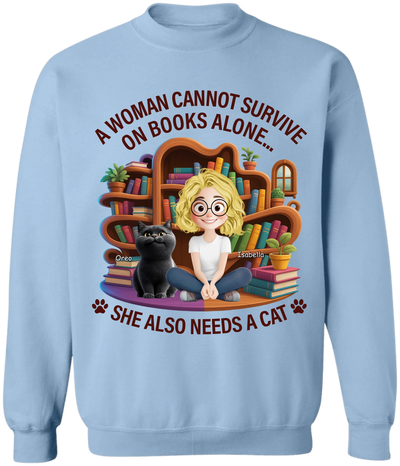 A Woman Cannot Survive On Books Alone... She Also Needs Cats - Personalized T-Shirt, Gift For Cat Lover