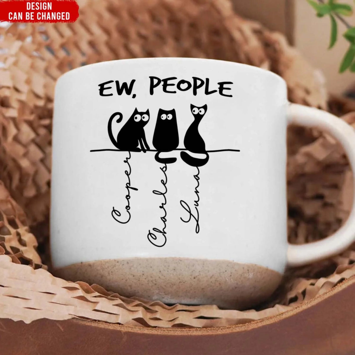 Ew, People - Personalized Pottery Mug, Gift For Cat Lover, cat lover mug, custom cat mug, cat mugs,mug, personalized mug,cat lover gift, cat lover, cat,gifts for cat lovers,cat,Funny coffee mug, mugs, mug, tea mug, beer mug, personalized mug, personalized mugs, custom coffee mug