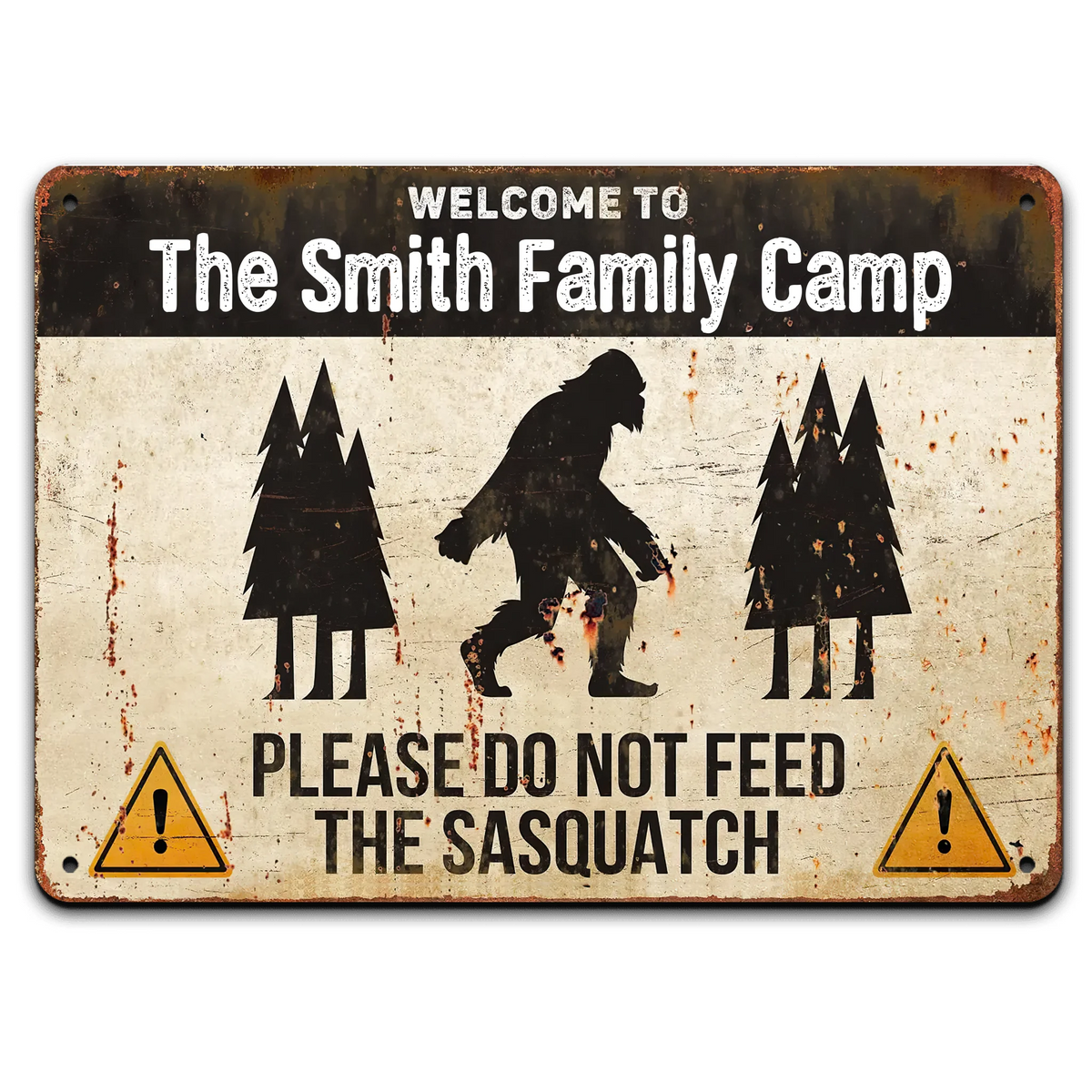 Please Do Not Feed The Sasquatch - Personalized Metal Sign, Gift For Camping Lover