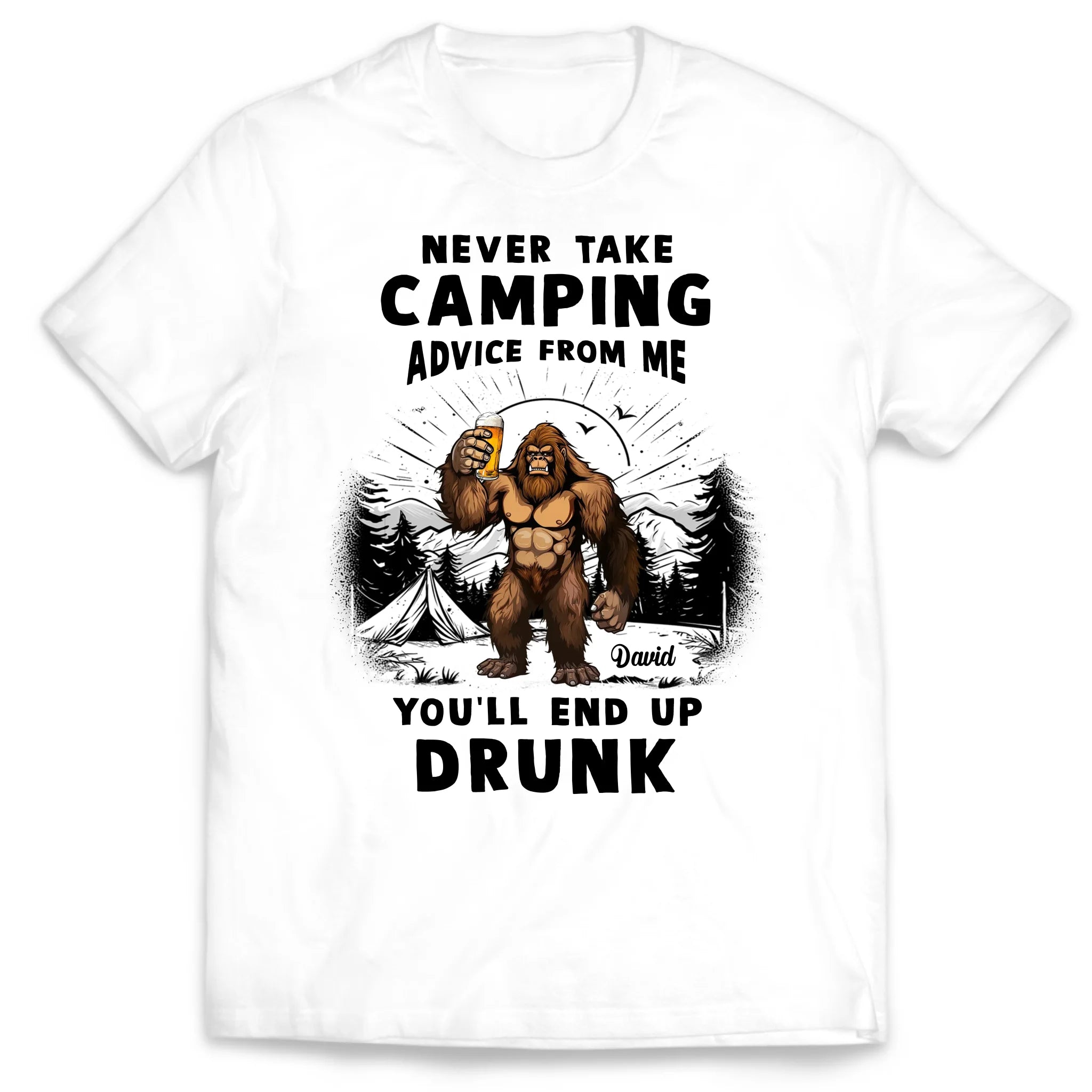 Never Take Camping Advice From Me - Personalized T-Shirt, Gift For Camper