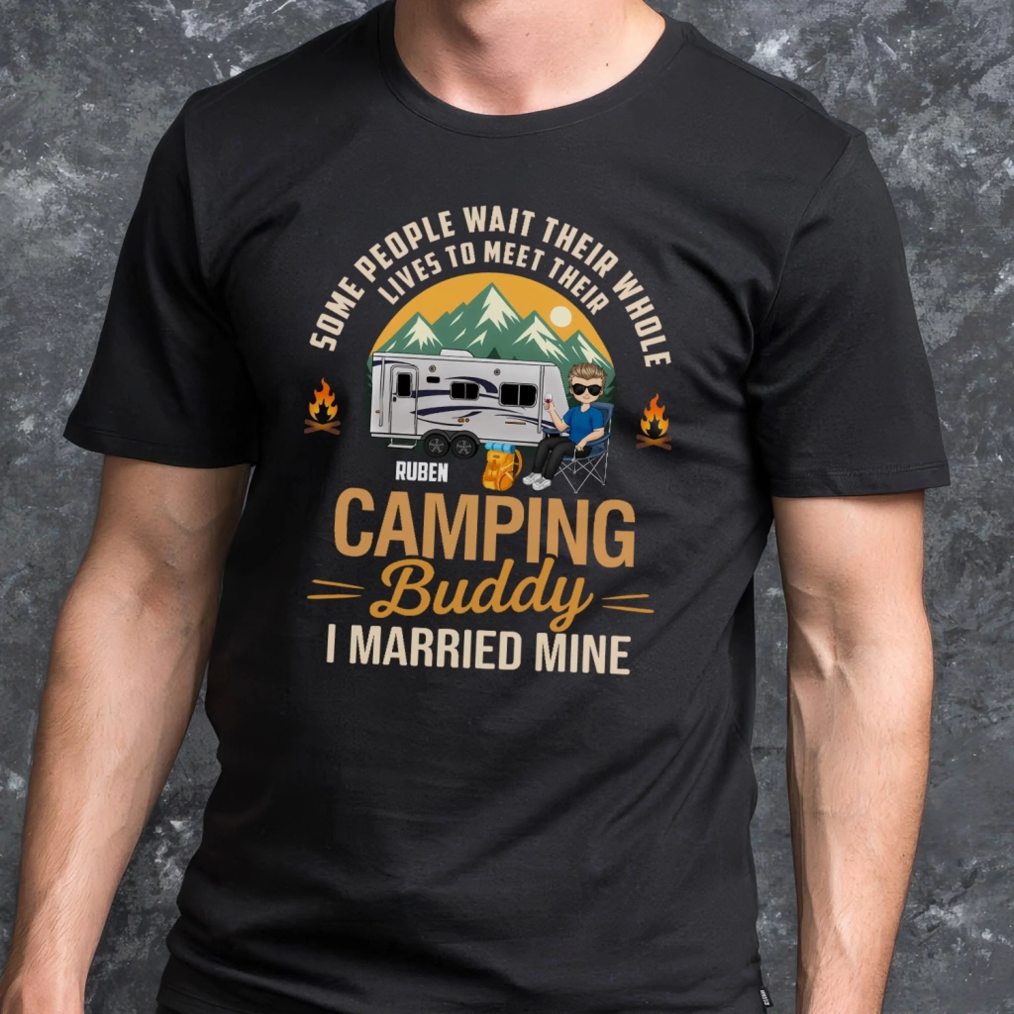 Some People Wait Their Whole Lives To Meet Their Camping Buddy - Personalized T-Shirt, Gift For Camping Lover