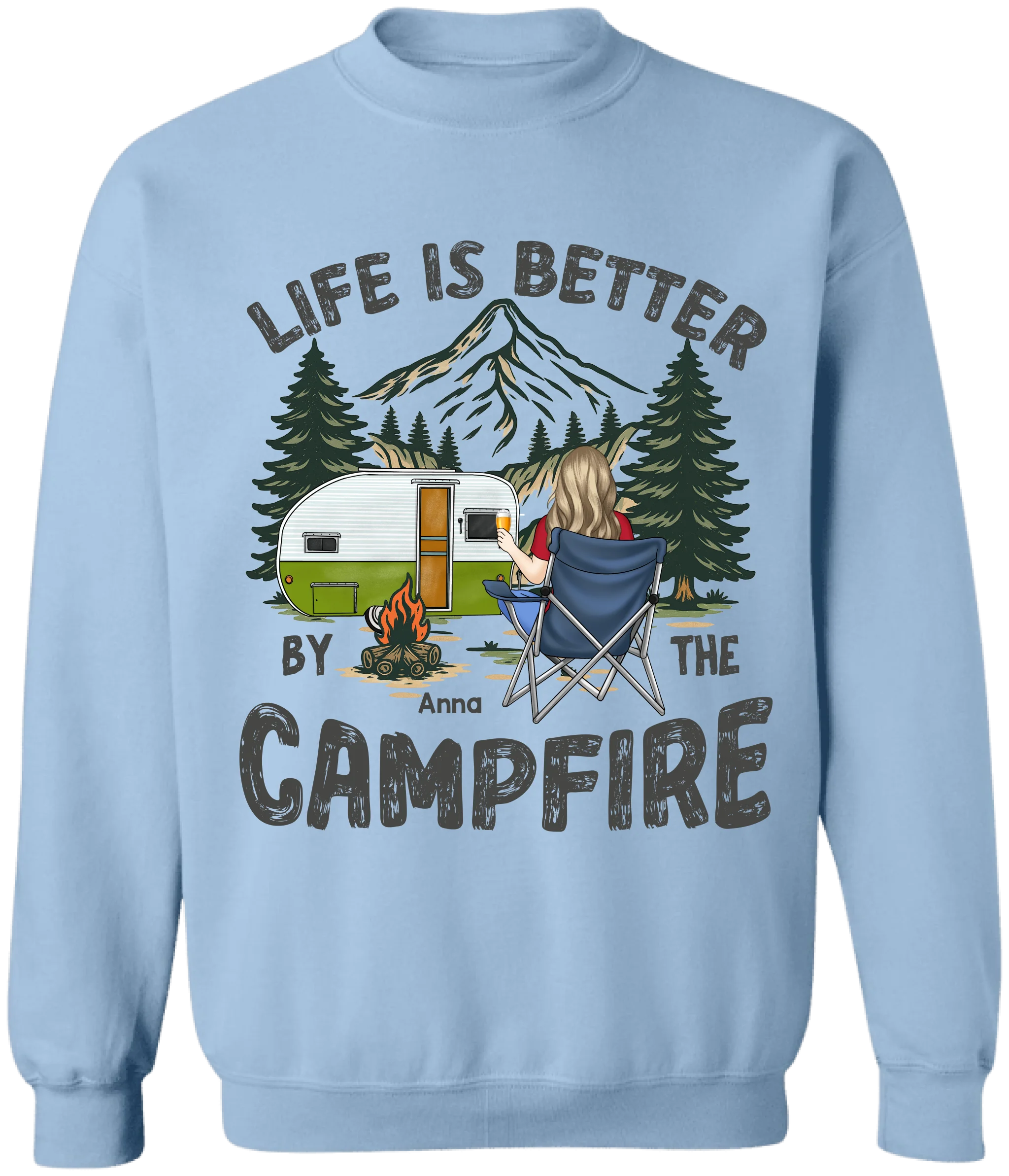 Life Is Better By The Campfire - Personalized T-Shirt, Gift for Campers, Camping Sweatshirt