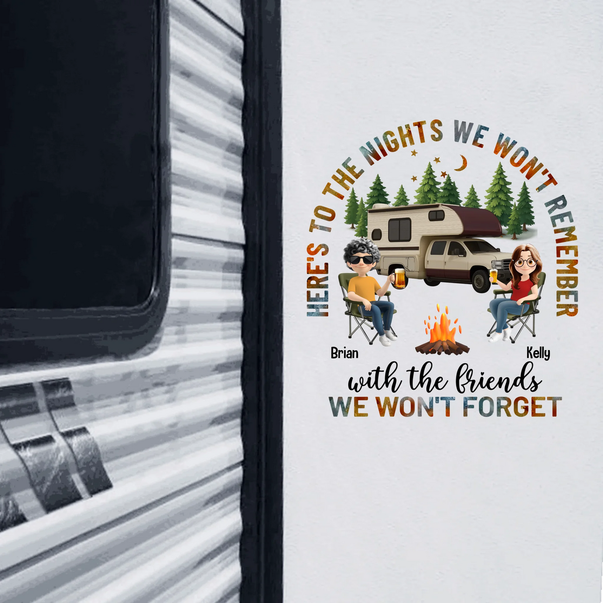 Here's To The Nights We Won't Remember With The Friends We Won't Forget - Personalized Decal, Gift For Camping Lover