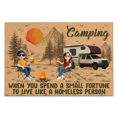 Camping When You Spend A Small Fortune To Live Like A Homeless Person - Personalized Doormat, Gift for Camping Lovers