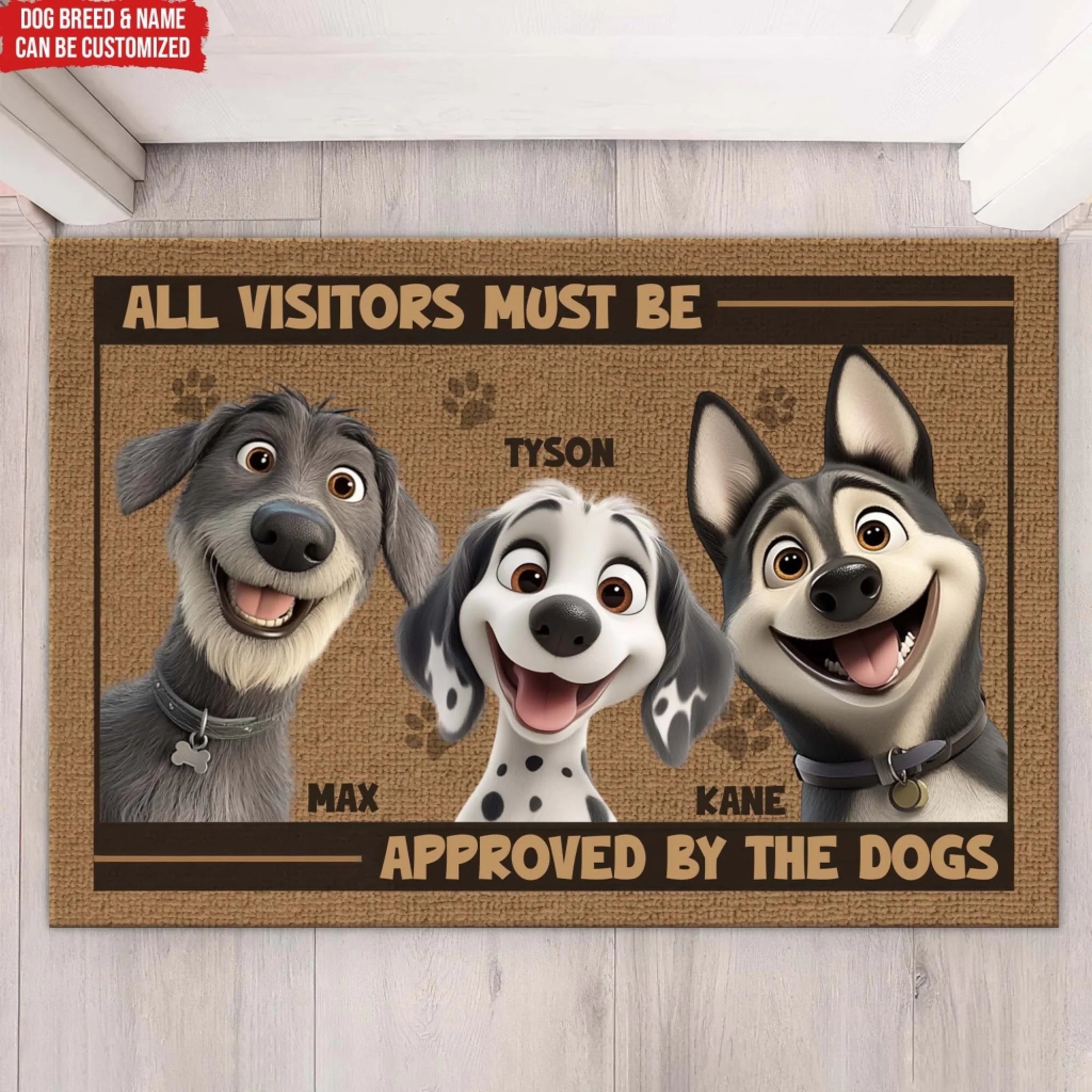 All Visitors Must Be Approved By The Dogs - Personalized Doormat, Gift For Pet Owner, House Decor Gift