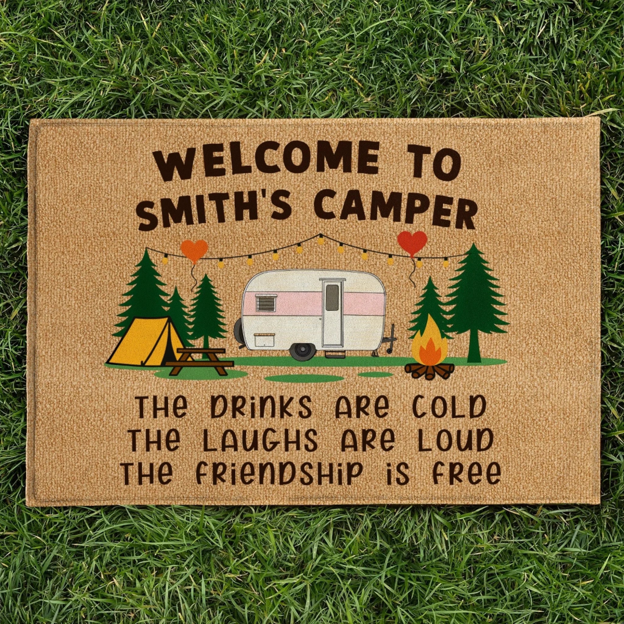 Welcome To Our Camper Cold Drinks Loud Laughs And Free Friendship mk 3