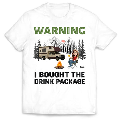 Warning We Bought The Drink Package - Personalized T-Shirt, Gift For Camping Lovers