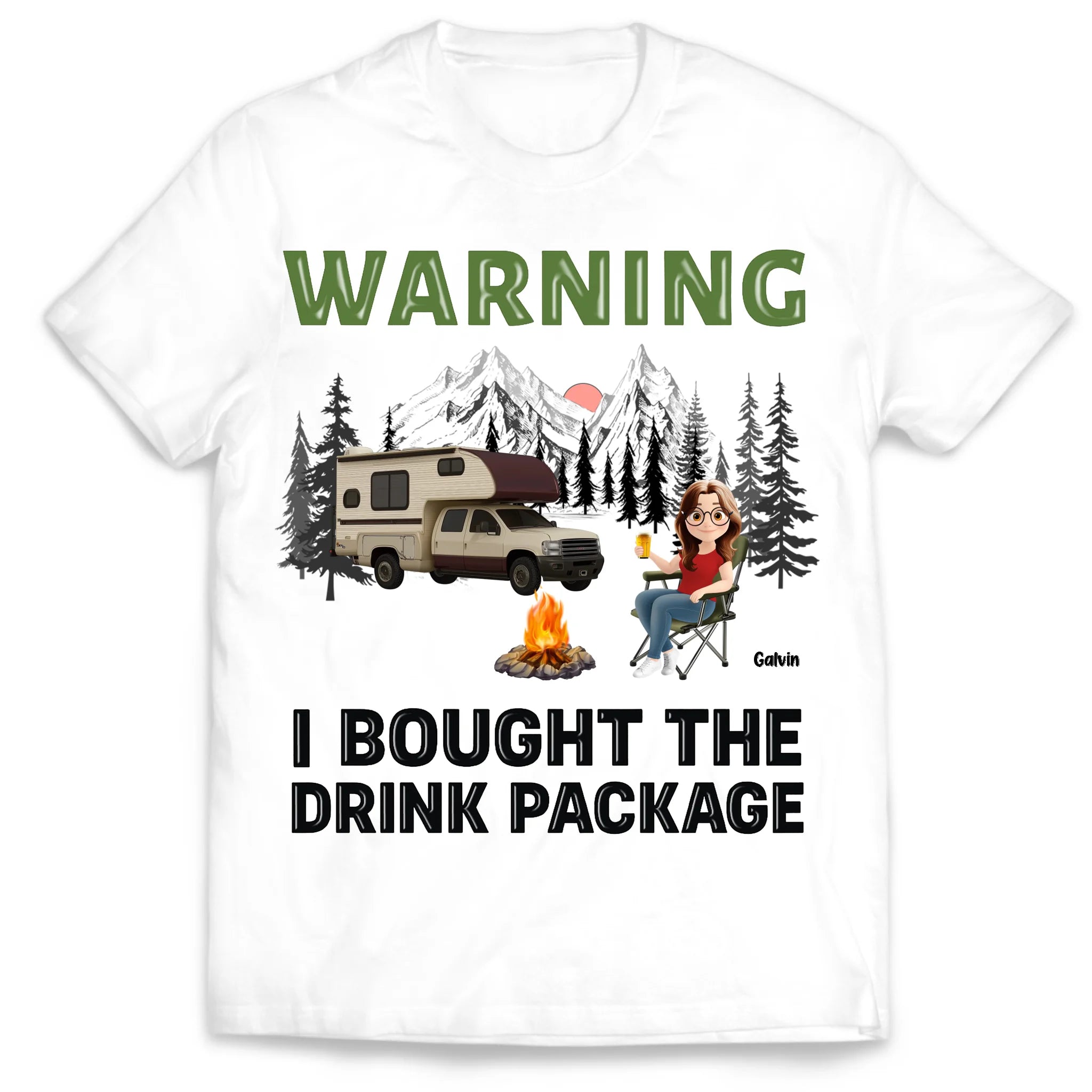 Warning We Bought The Drink Package - Personalized T-Shirt, Gift For Camping Lovers