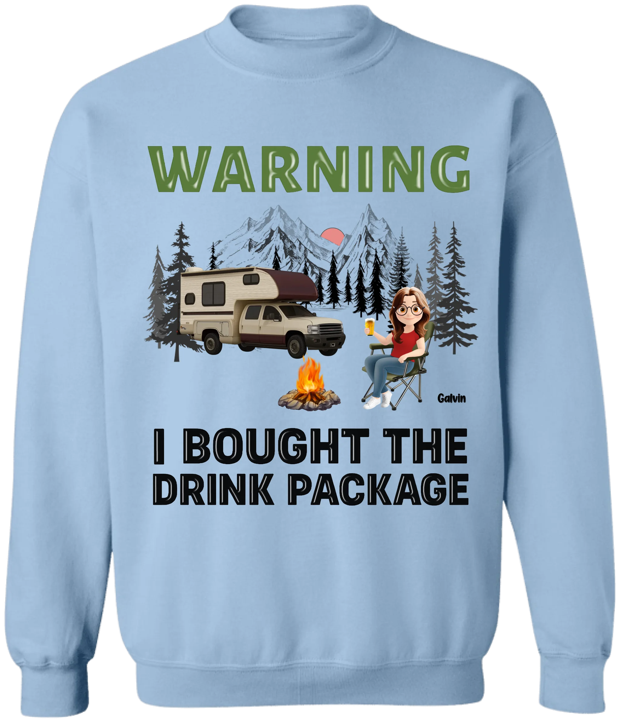 Warning We Bought The Drink Package - Personalized T-Shirt, Gift For Camping Lovers