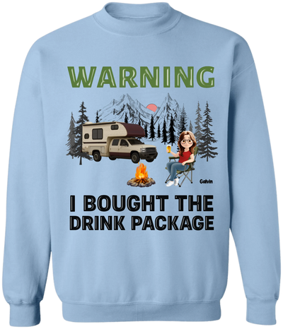 Warning We Bought The Drink Package - Personalized T-Shirt, Gift For Camping Lovers