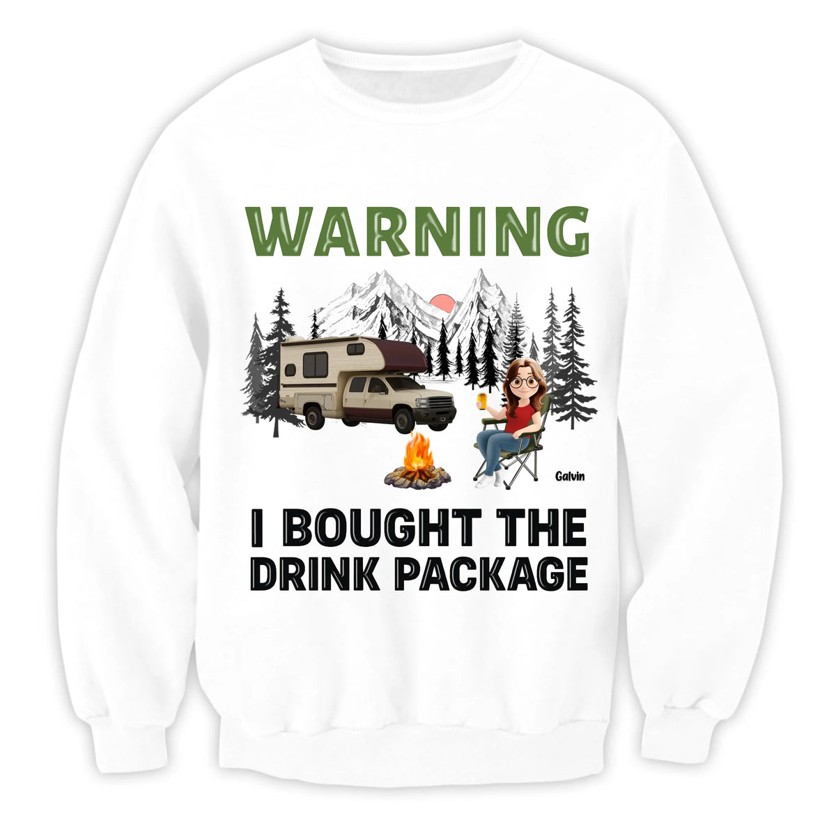 Warning We Bought The Drink Package - Personalized T-Shirt, Gift For Camping Lovers