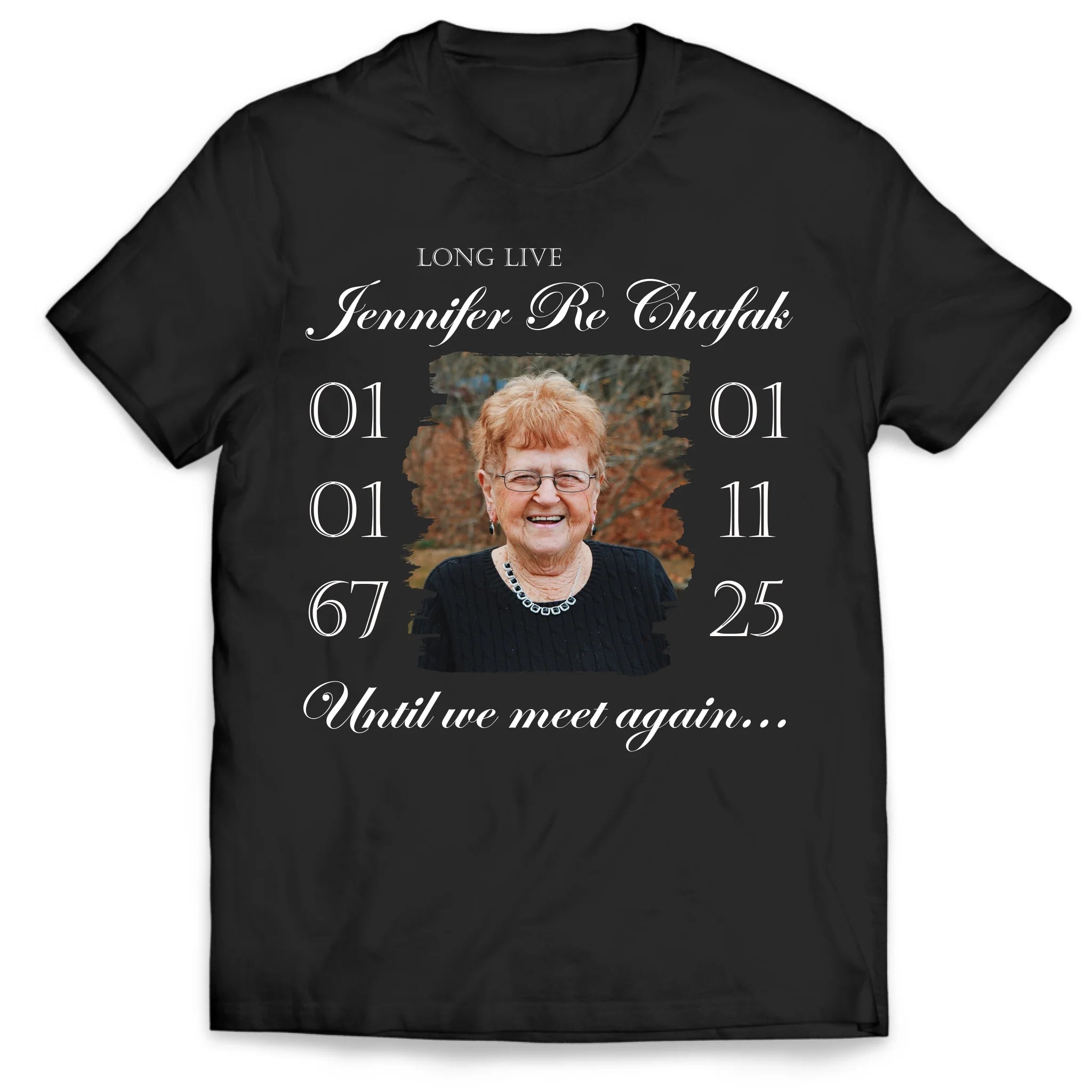 Custom Memorial Shirt Long Live, Until We Meet Again - Personalized T-shirt, Memorial Gift