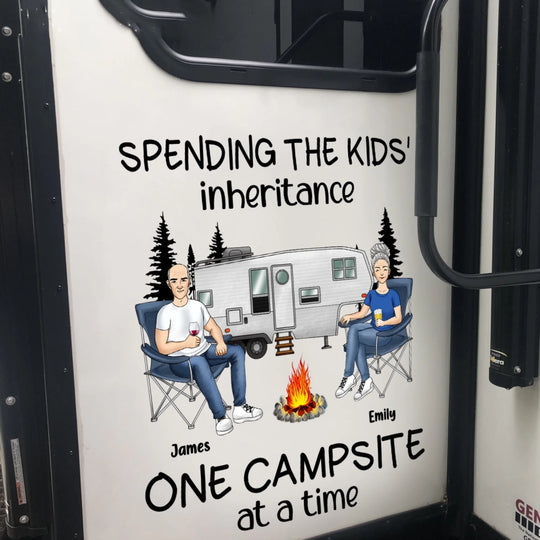 Spending The Kids' Inheritance One Campsite At A Time - Personalized Decal, Camping Decal Gift