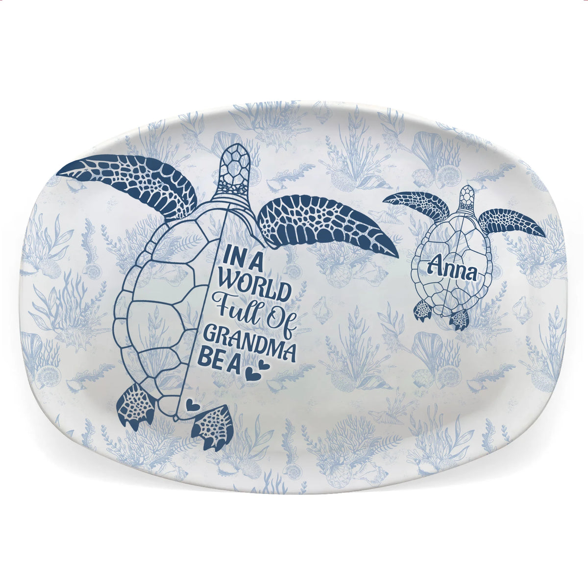 In A World Full Of Grandma be a Nana - Personalized Platter, Gift For Grandma