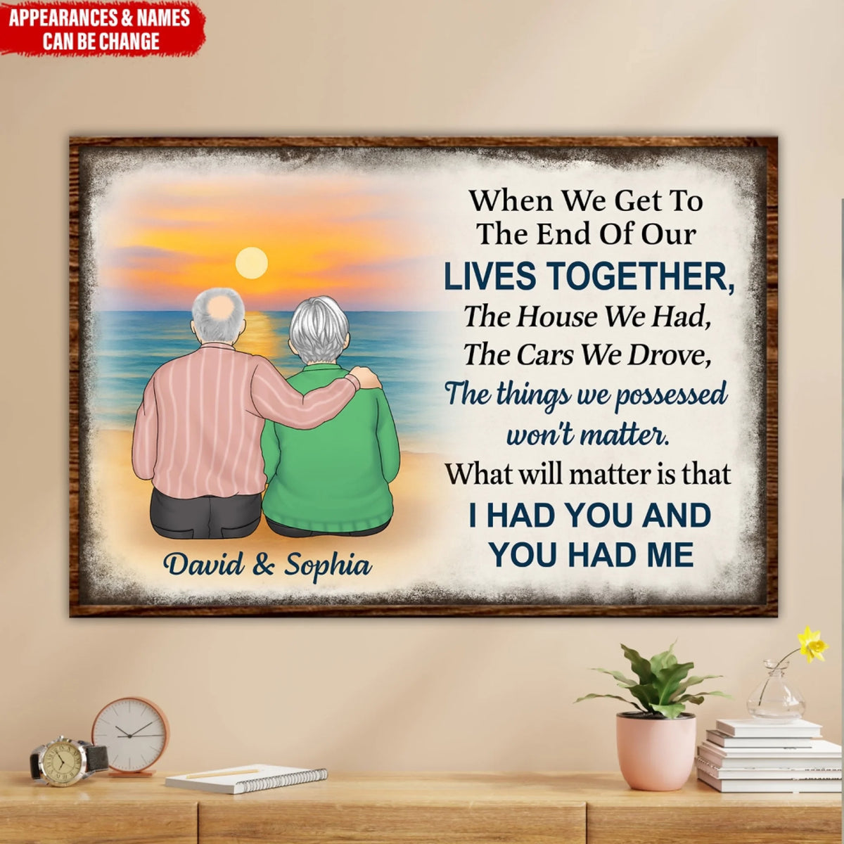 When We Get To The End Of Our Lives Together - Personalized Postes, Family Old Couple Gift, Anniversary Gift For Grandparents
