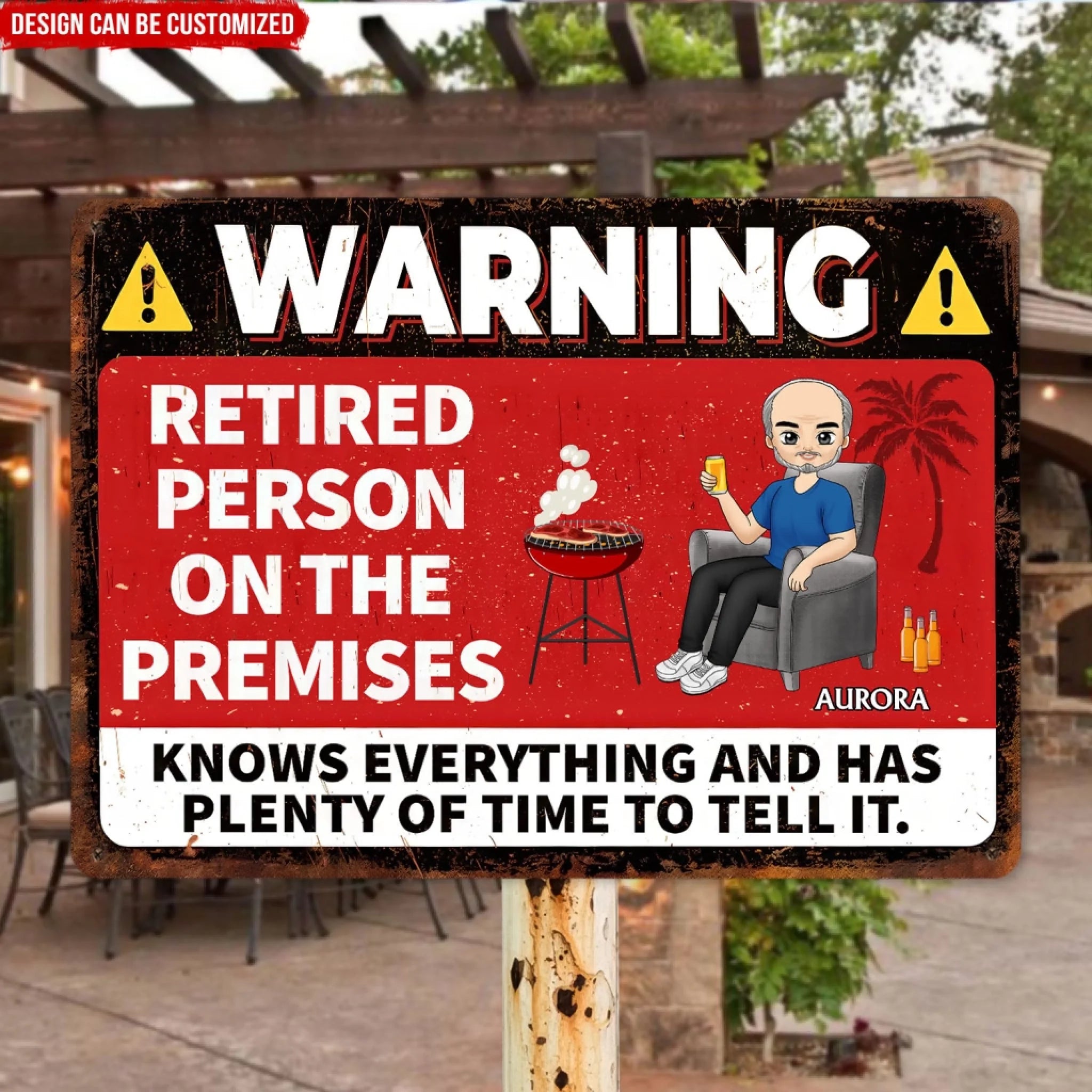 Retired Person On The Premises - Personalized Metal Sign, Funny Gift For Grandma/ Grandpa, Retired Gift