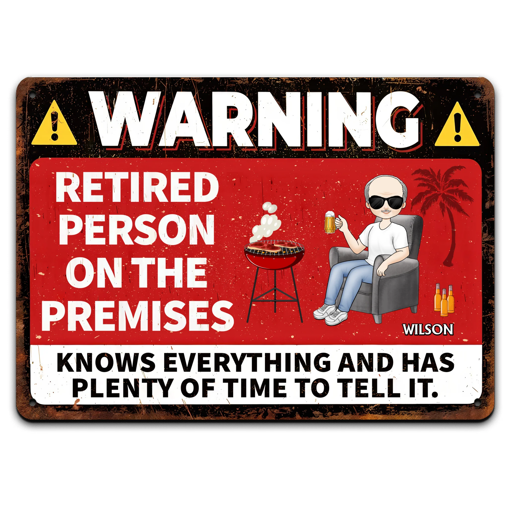 Retired Person On The Premises - Personalized Metal Sign, Funny Gift For Grandma/ Grandpa, Retired Gift