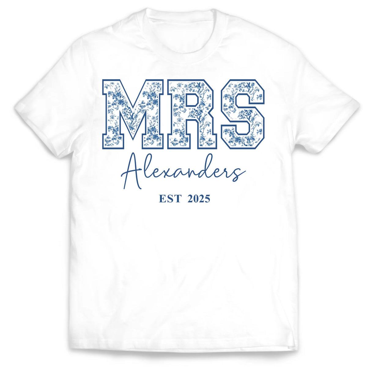 Future/Bride/Wifey/Mrs Blue Floral Toile De Jouy Version - Personalized T-Shirt, Gift For New Bride, Birthday Gift For Wife, Wedding Anniversary Gift