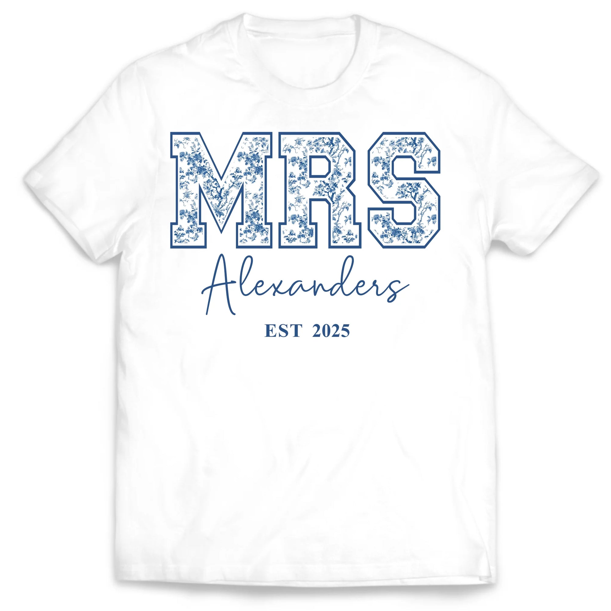 Future/Bride/Wifey/Mrs Blue Floral Toile De Jouy Version - Personalized T-Shirt, Gift For New Bride, Birthday Gift For Wife, Wedding Anniversary Gift