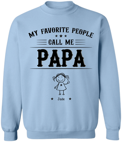 My Favorite People Call Me Papa - Personalized T-Shirt, Gift For Grandpa/ Grandma, Grandparents Gift