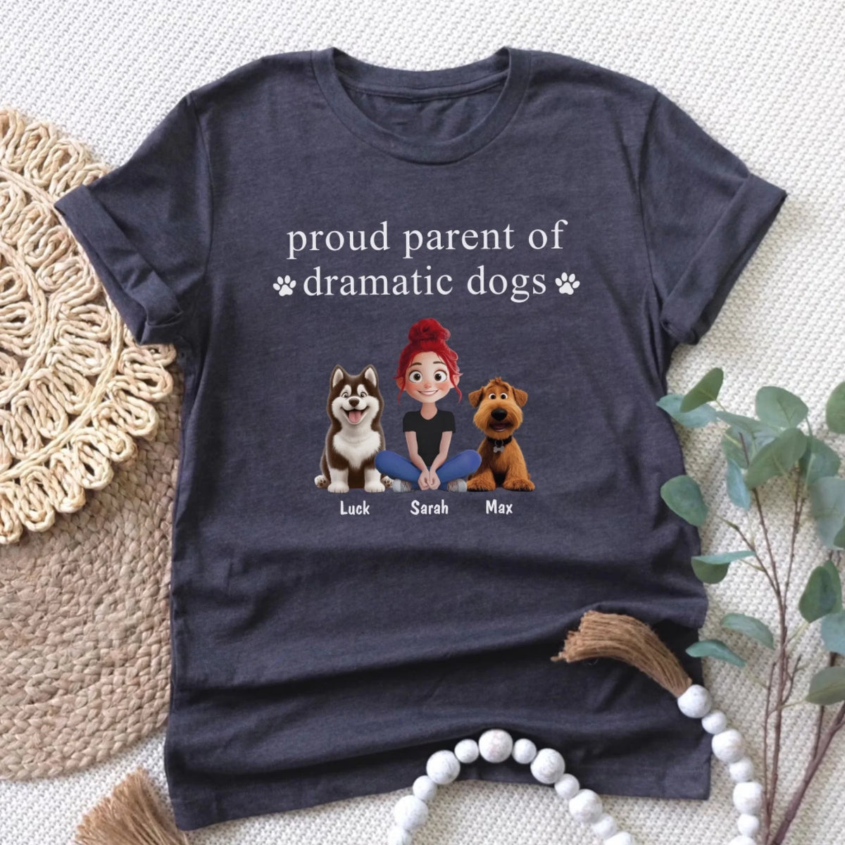 Proud Parent Of A Dramatic Dog mk 5