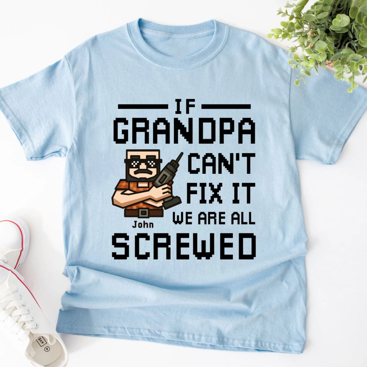 If Grandpa Can't Fix It We Are All Screwed mk 3