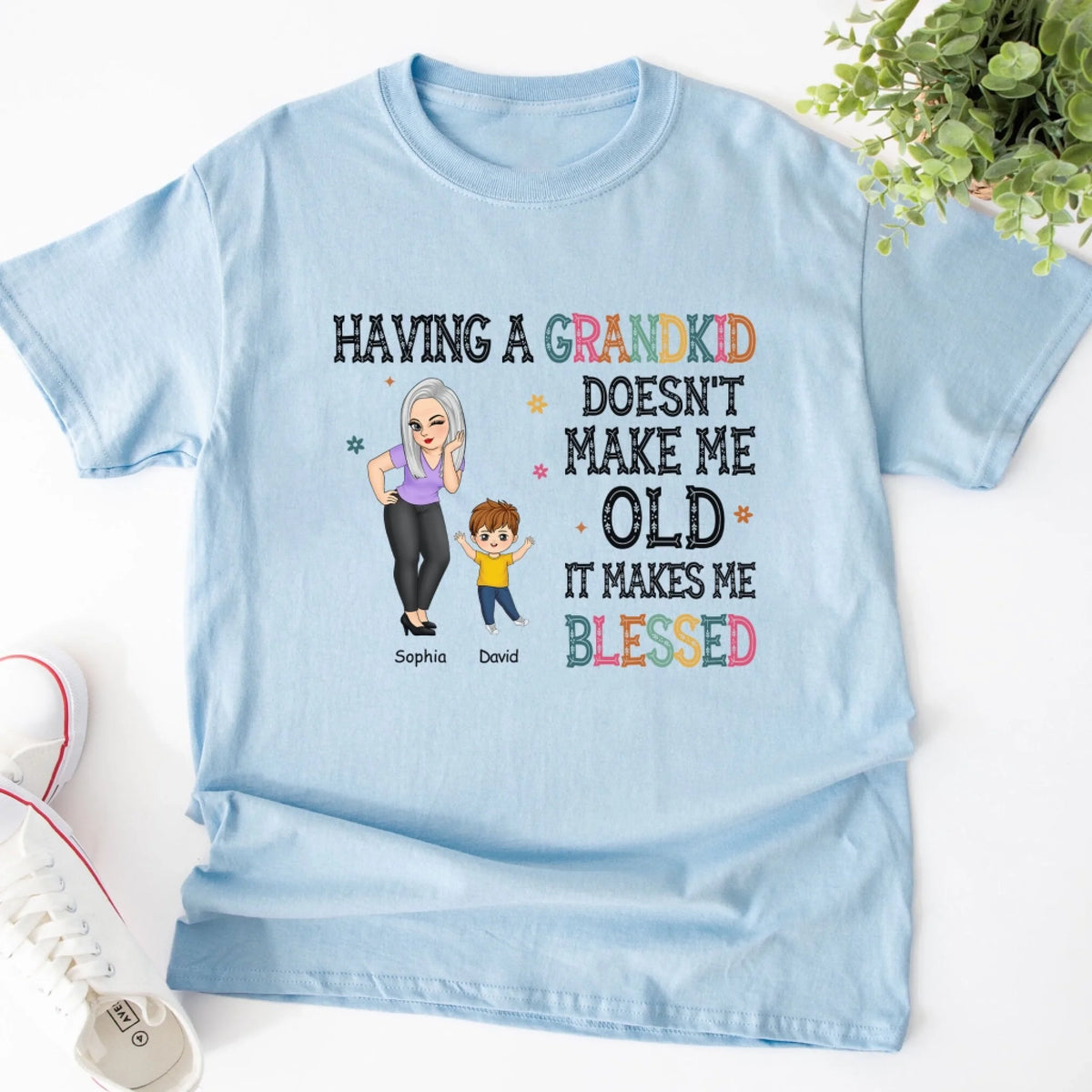 Having Grandkids Doesn't Make Me Old It Makes Me Blessed mk 1(1)