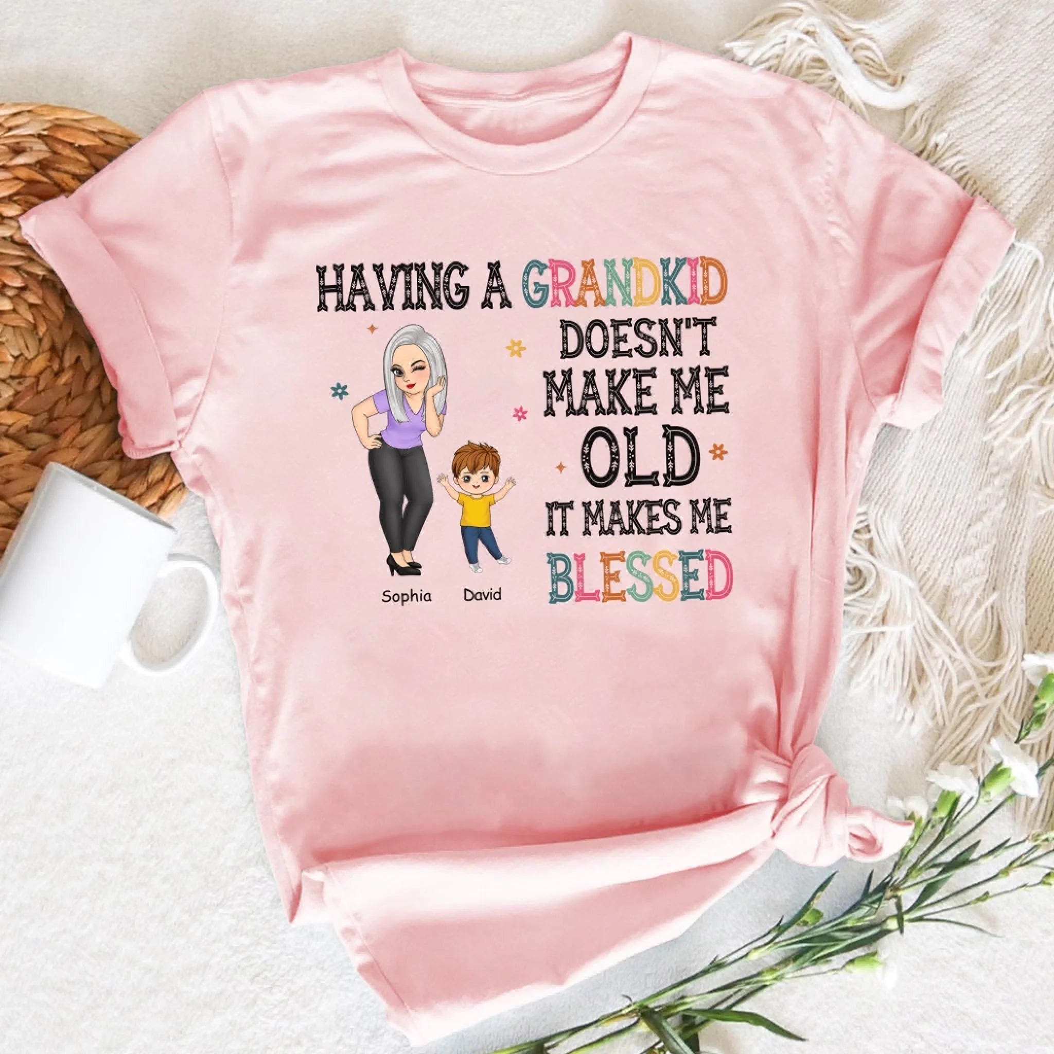 Having Grandkids Doesn't Make Me Old It Makes Me Blessed mk 4(1)