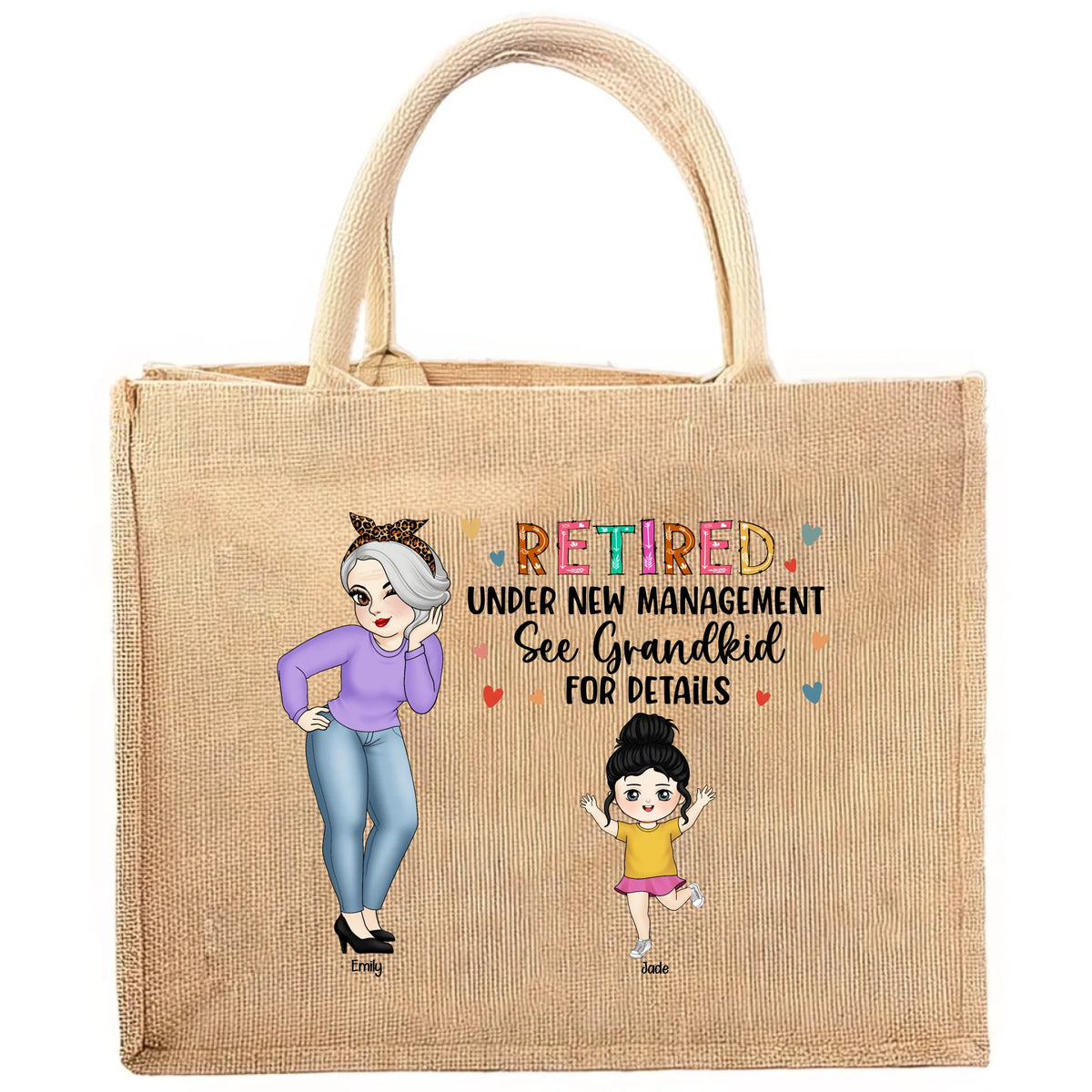 Retired Under New Management See Grandkids For Details - Personalized Jute Tote Bag, Gift for Grandma, Happy Retirement Gift
